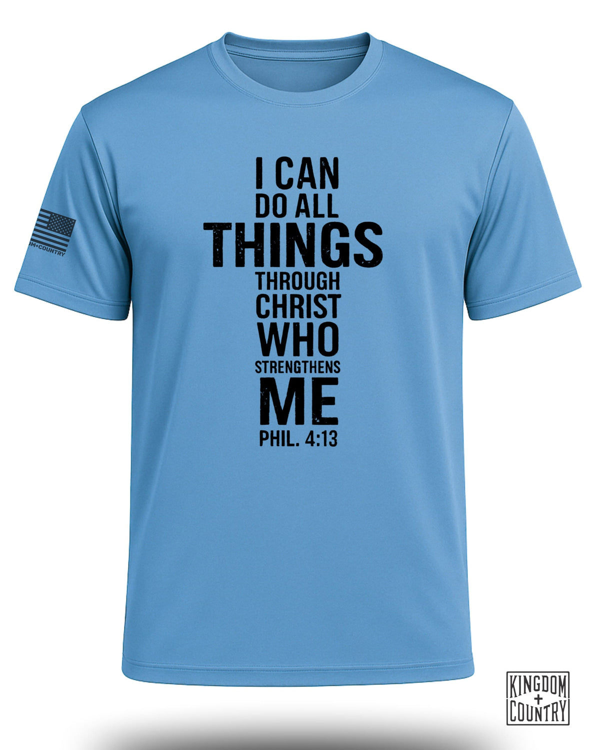 Light blue t-shirt with "I CAN DO ALL THINGS THROUGH CHRIST WHO STRENGTHENS ME PHIL. 4:13" text.