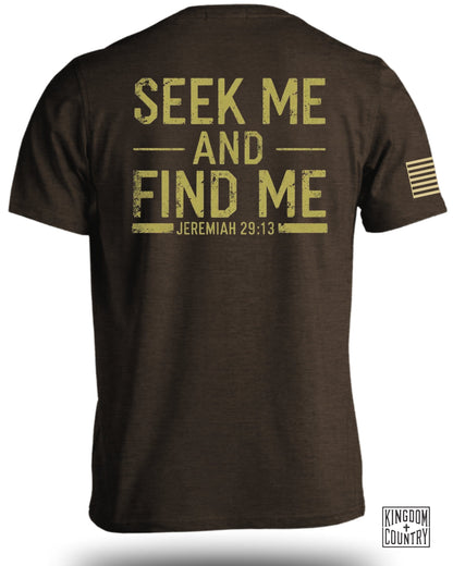 Seek Me and Find Me Jeremiah 29:13 T-Shirt product