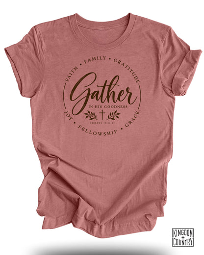 Rose t-shirt with text "Gather In His Goodness" and Hebrews 10:24-25.