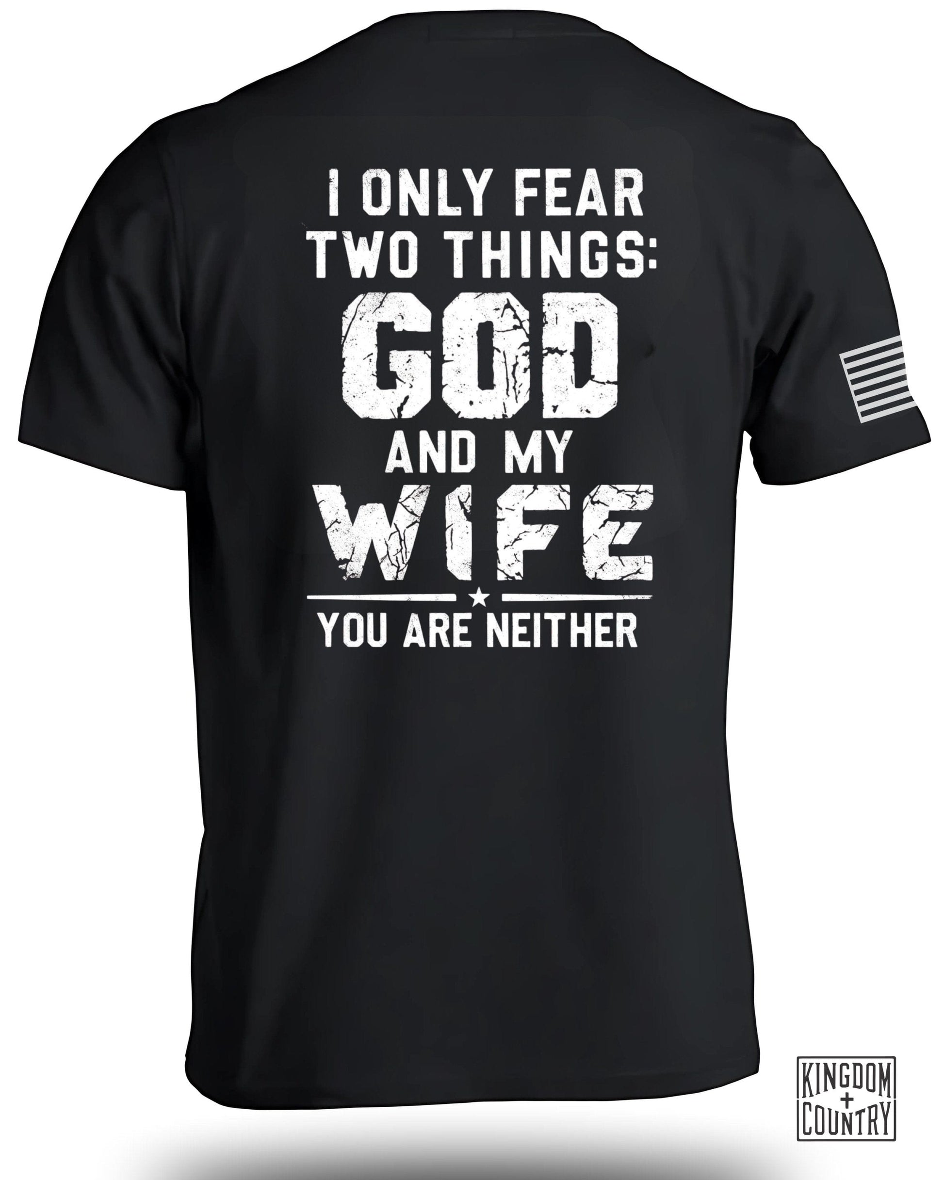 I Only Fear God And My Wife You Are Neither product