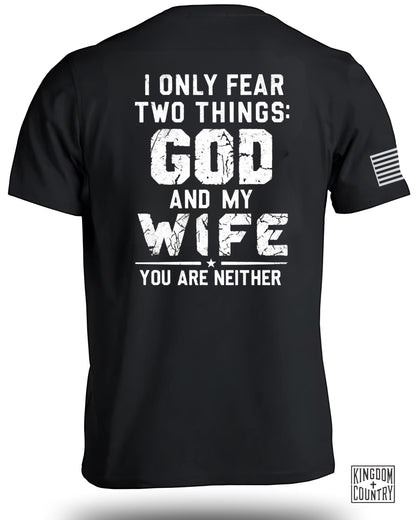 I Only Fear God And My Wife You Are Neither product