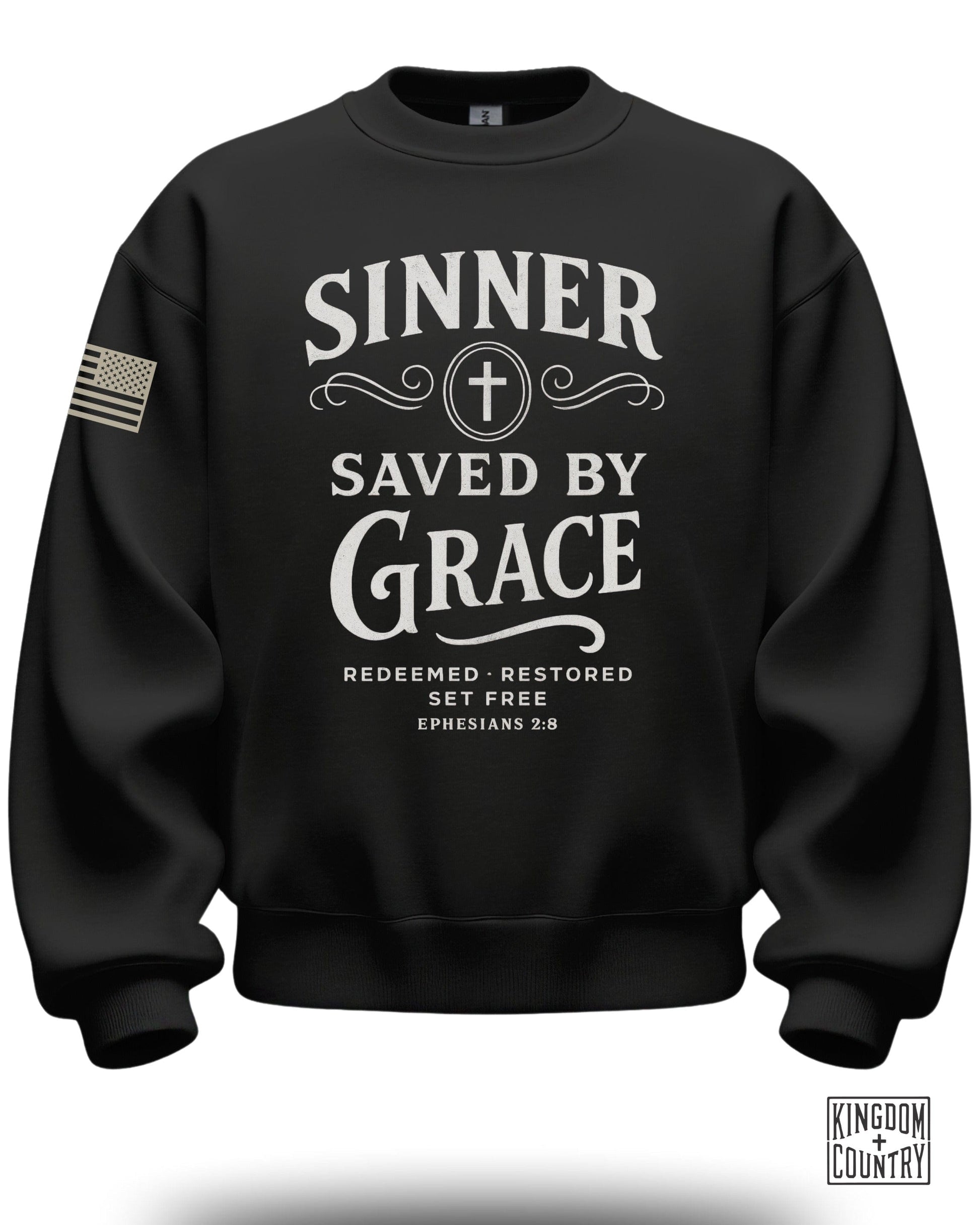 Sinner Saved By Grace Redeemed Restored Sweatshirt
