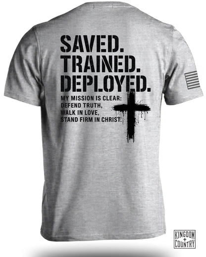 Saved Trained Deployed My Mission is Clear T-shirt product