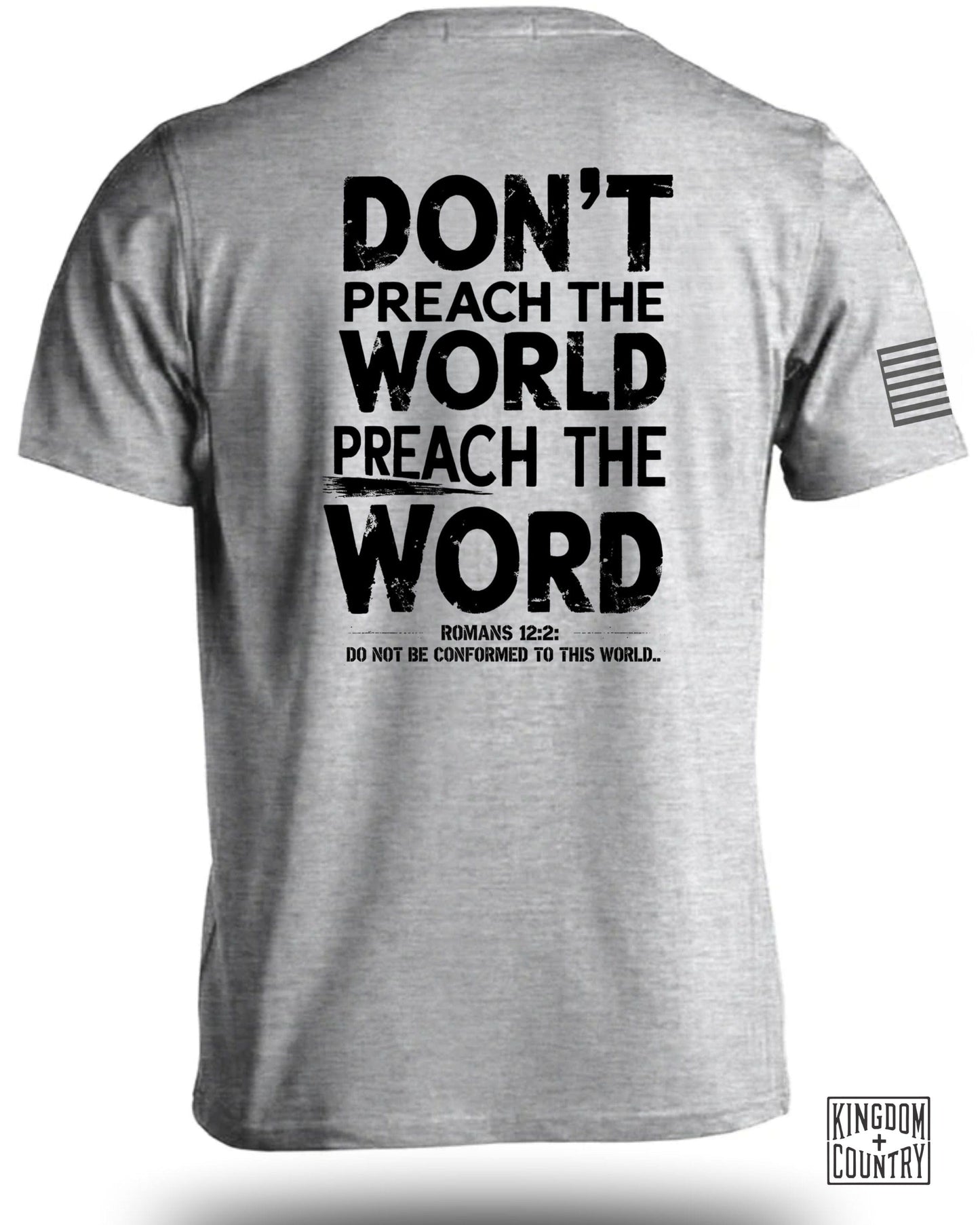 Don't Preach the World Preach the Word T-Shirt product type