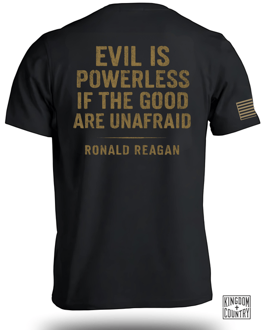Evil Is Powerless T-Shirt