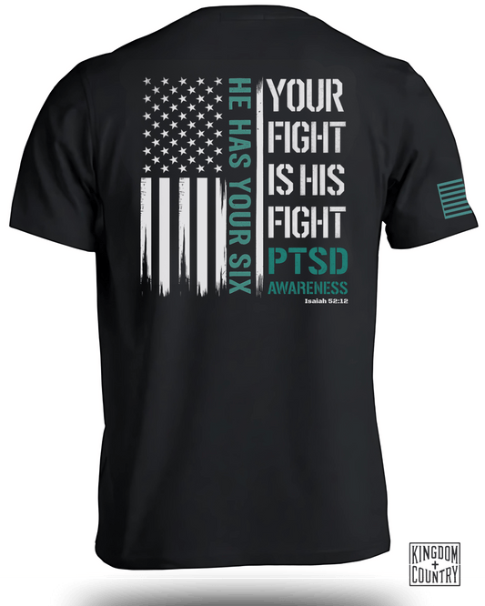 Your Fight Is His Fight - PTSD Awareness T-Shirt