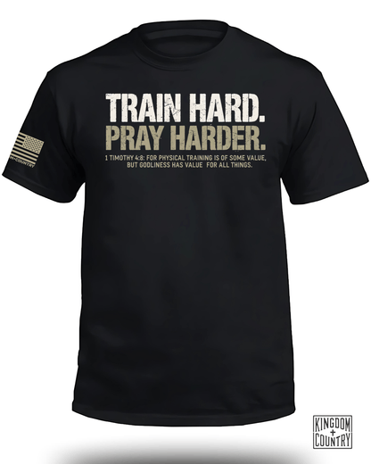Train Hard Pray Harder T-Shirt