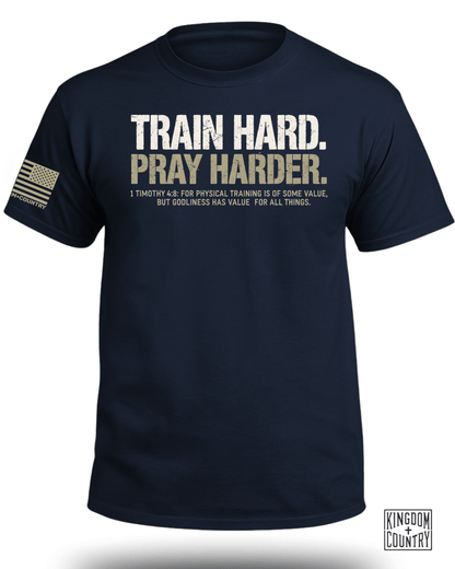 Train Hard Pray Harder T-Shirt