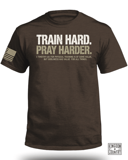 Train Hard Pray Harder T-Shirt