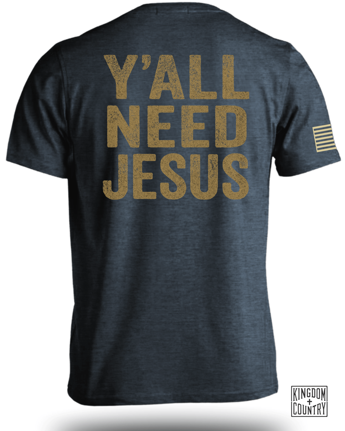 Y'all Need Jesus T Shirt