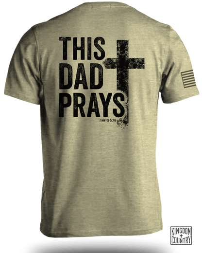 This Dad Prays T-Shirt