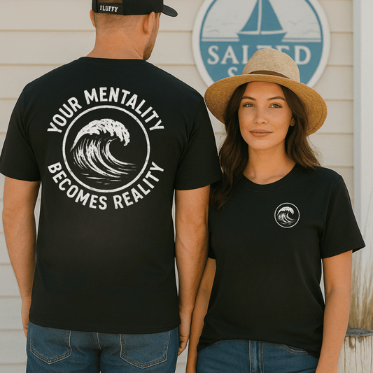 Your Mentality Becomes Your Reality T-Shirt