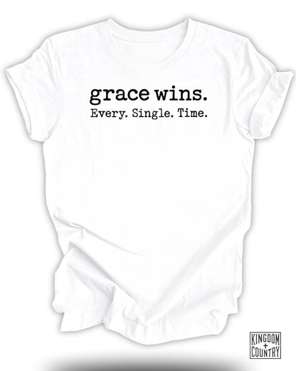 Grace Wins Every Single Time White Graphic T-Shirt product