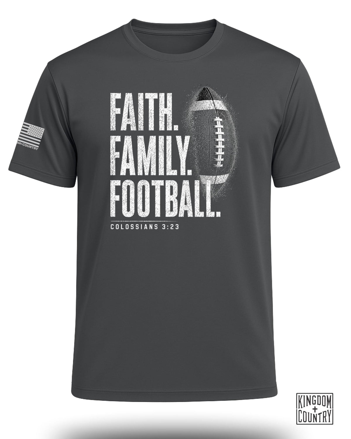 Gray t-shirt with "FAITH. FAMILY. FOOTBALL." and "COLOSSIANS 3:23".