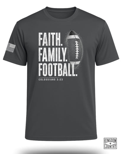Gray t-shirt with "FAITH. FAMILY. FOOTBALL." and "COLOSSIANS 3:23".