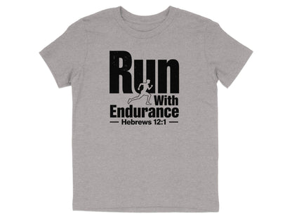 Run With Endurance Hebrews 12 1 Inspirational Shirt