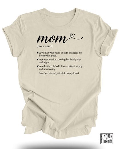 Cream t-shirt with "mom [noun]" definition about faith and grace.