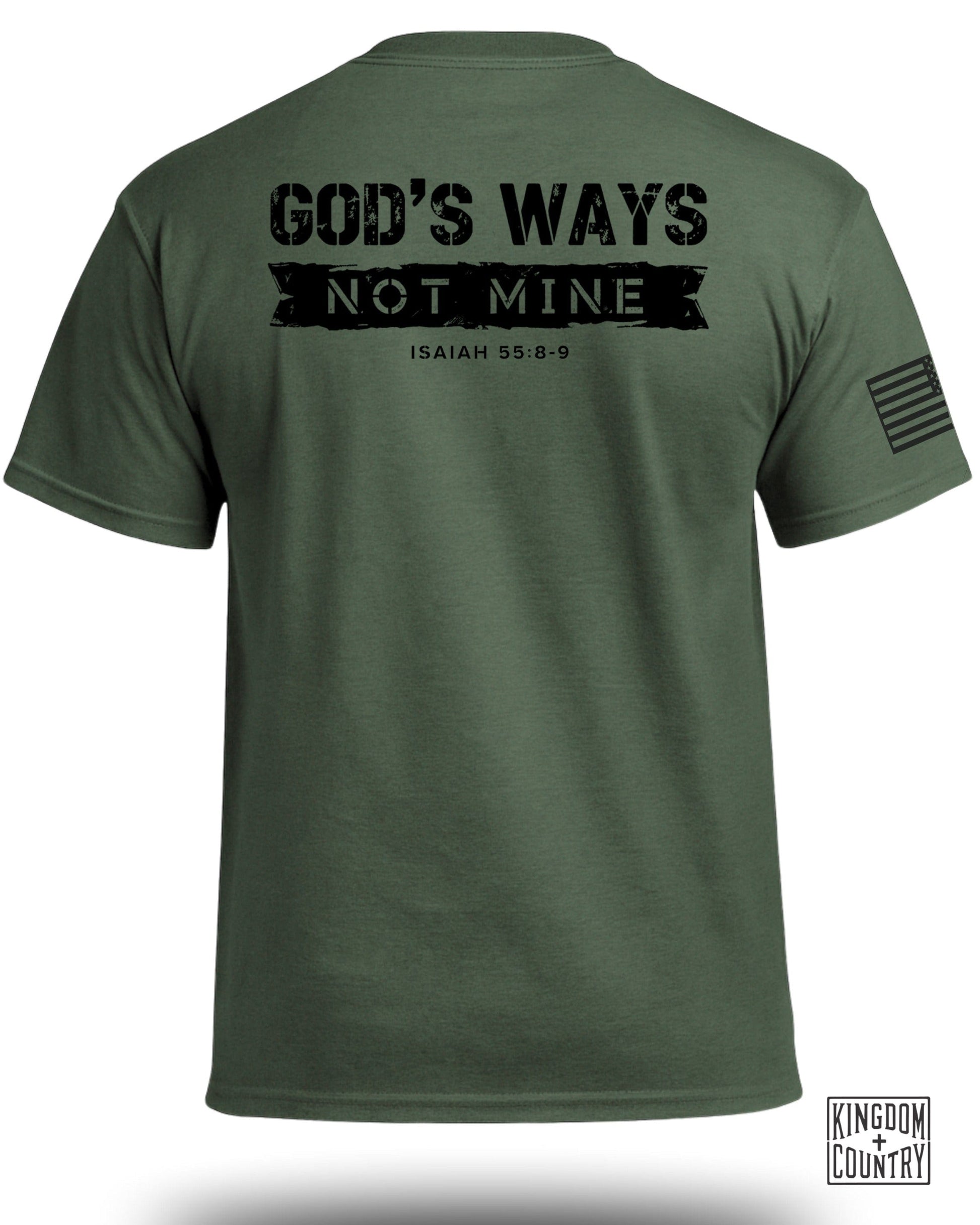 God's Ways Not Mine Isaiah 55:8-9 Shirt