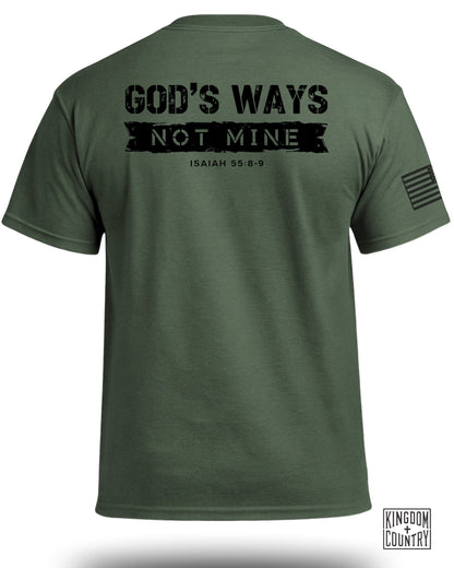 God's Ways Not Mine Isaiah 55:8-9 Shirt