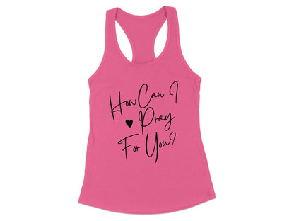 How Can I Pray For You Printed Tank Top product type