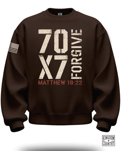 70x7 Forgive Matthew 18:22 Sweatshirt
