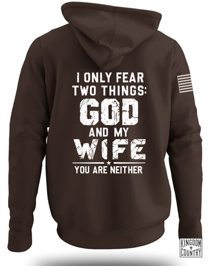 I Only Fear God And My Wife Hooded Sweatshirt product