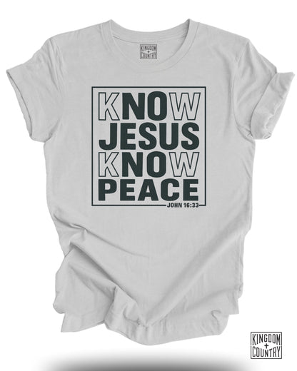 Know Jesus Know Peace John 16:33 Verse Shirt product type