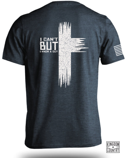 I Can't But I Know A Guy Kingdom Country T-shirt product