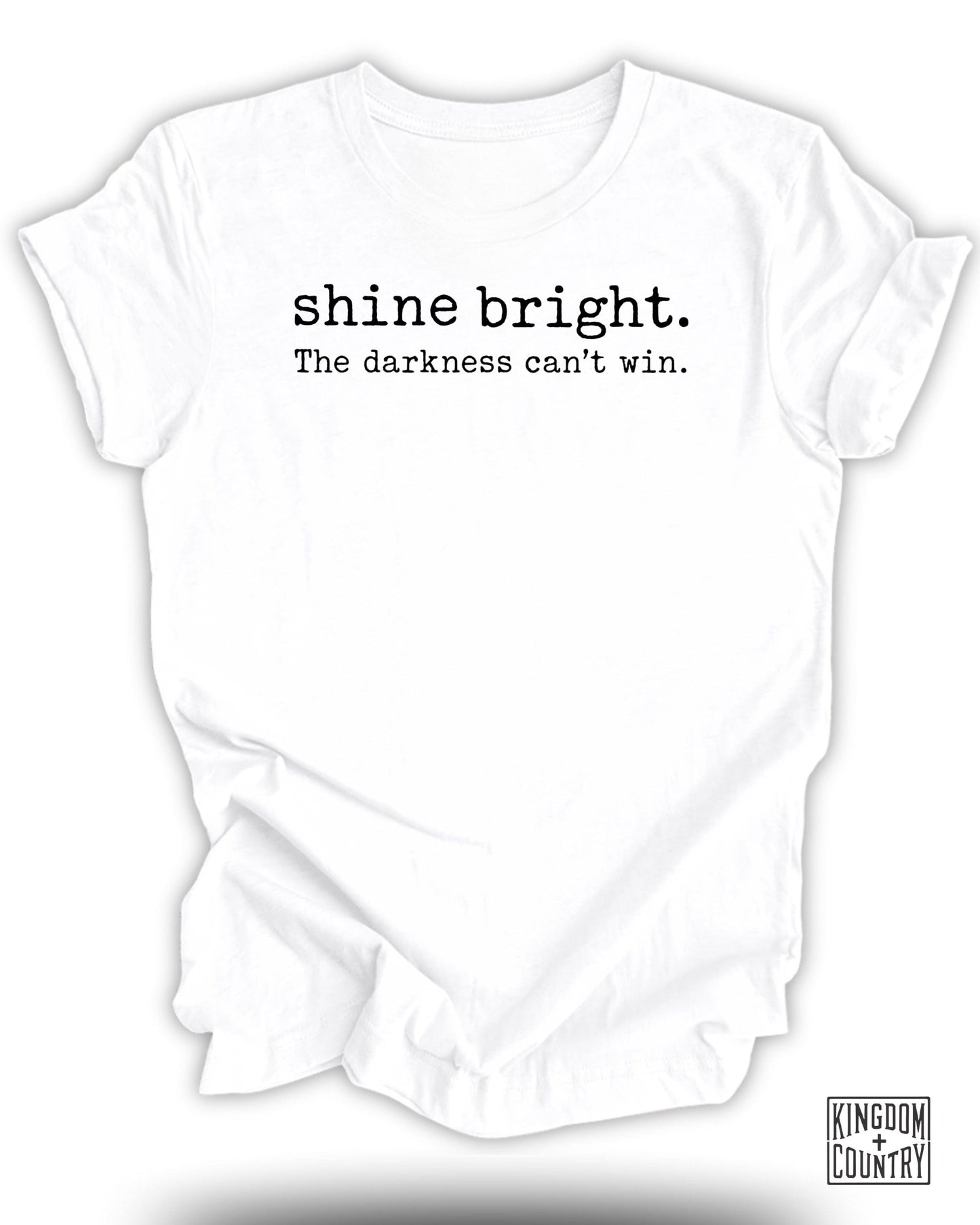 shine bright the darkness can't win product type