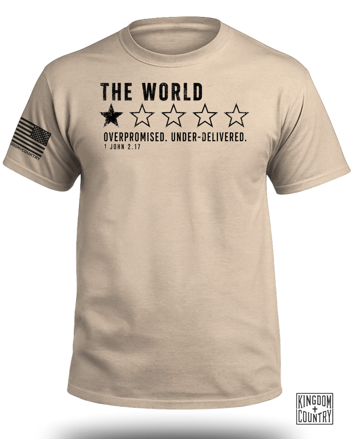 Tan t-shirt with "THE WORLD" and one star, "OVERPROMISED. UNDER-DELIVERED.", 1 John 2:17.