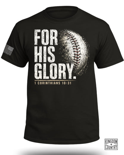 Black t-shirt with distressed baseball and "FOR HIS GLORY. 1 CORINTHIANS 10:31" text.