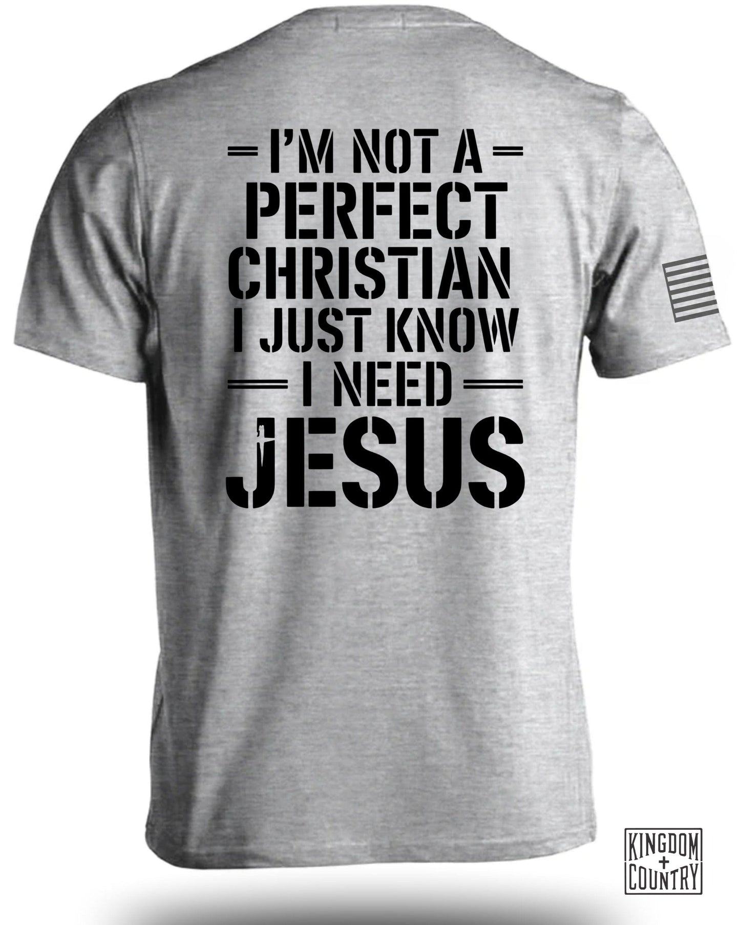 I'm Not a Perfect Christian I Just Know I Need Jesus product type