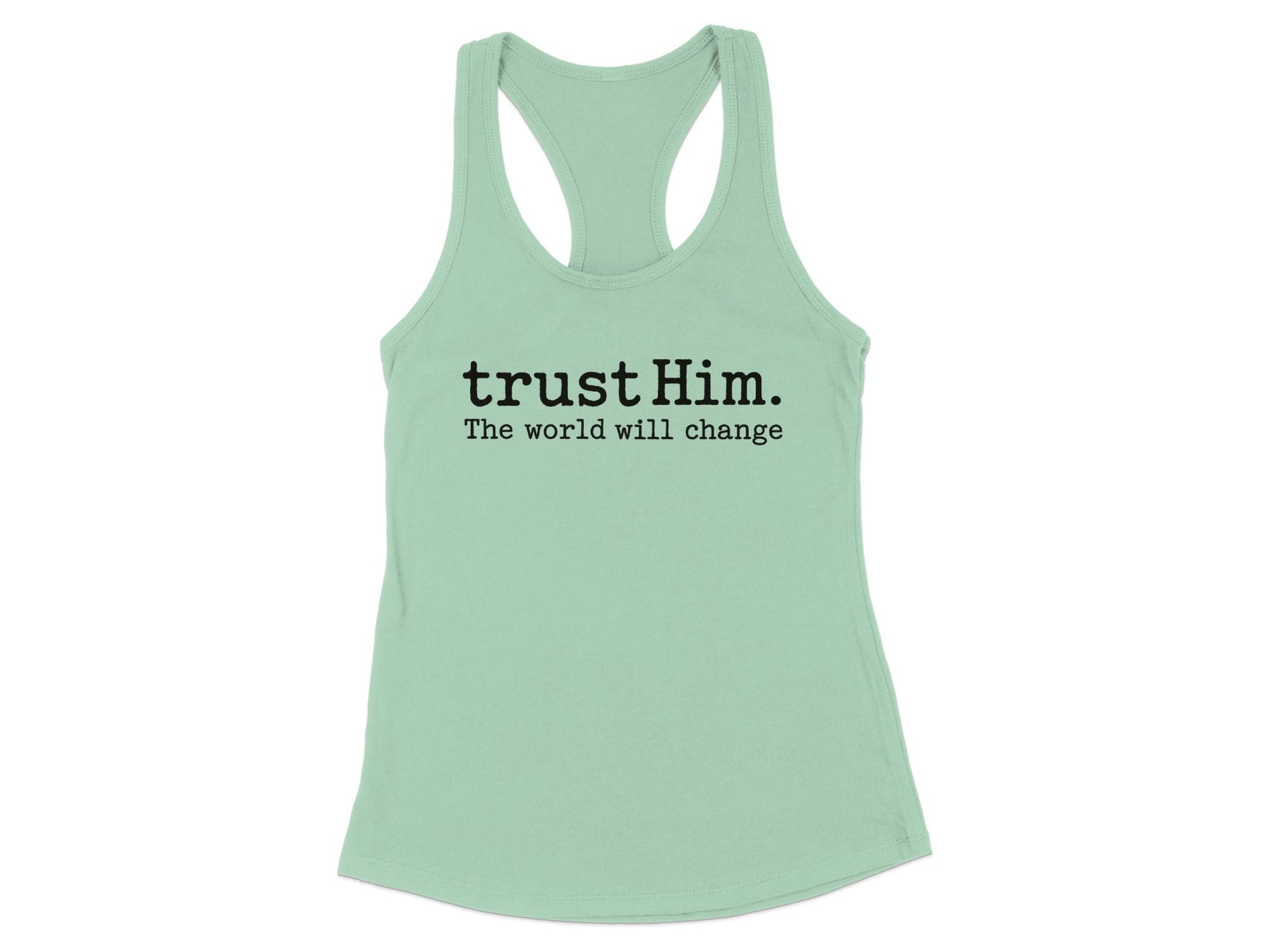trustHim The world will change Tank Top product