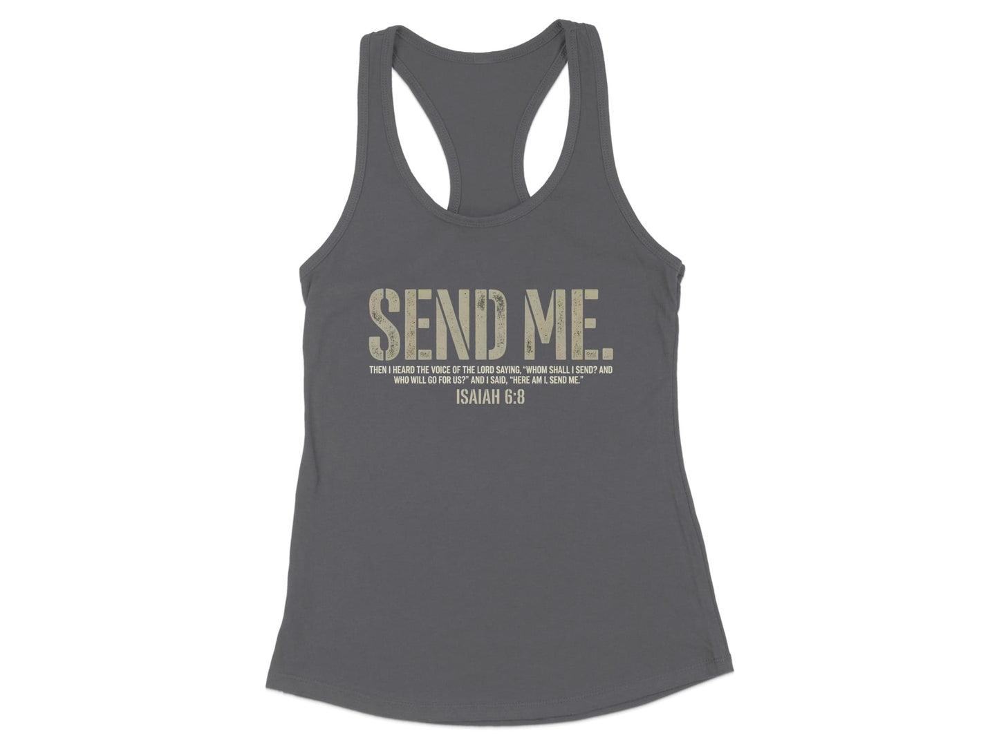 Gray tank top with "SEND ME" and Isaiah 6:8 scripture.