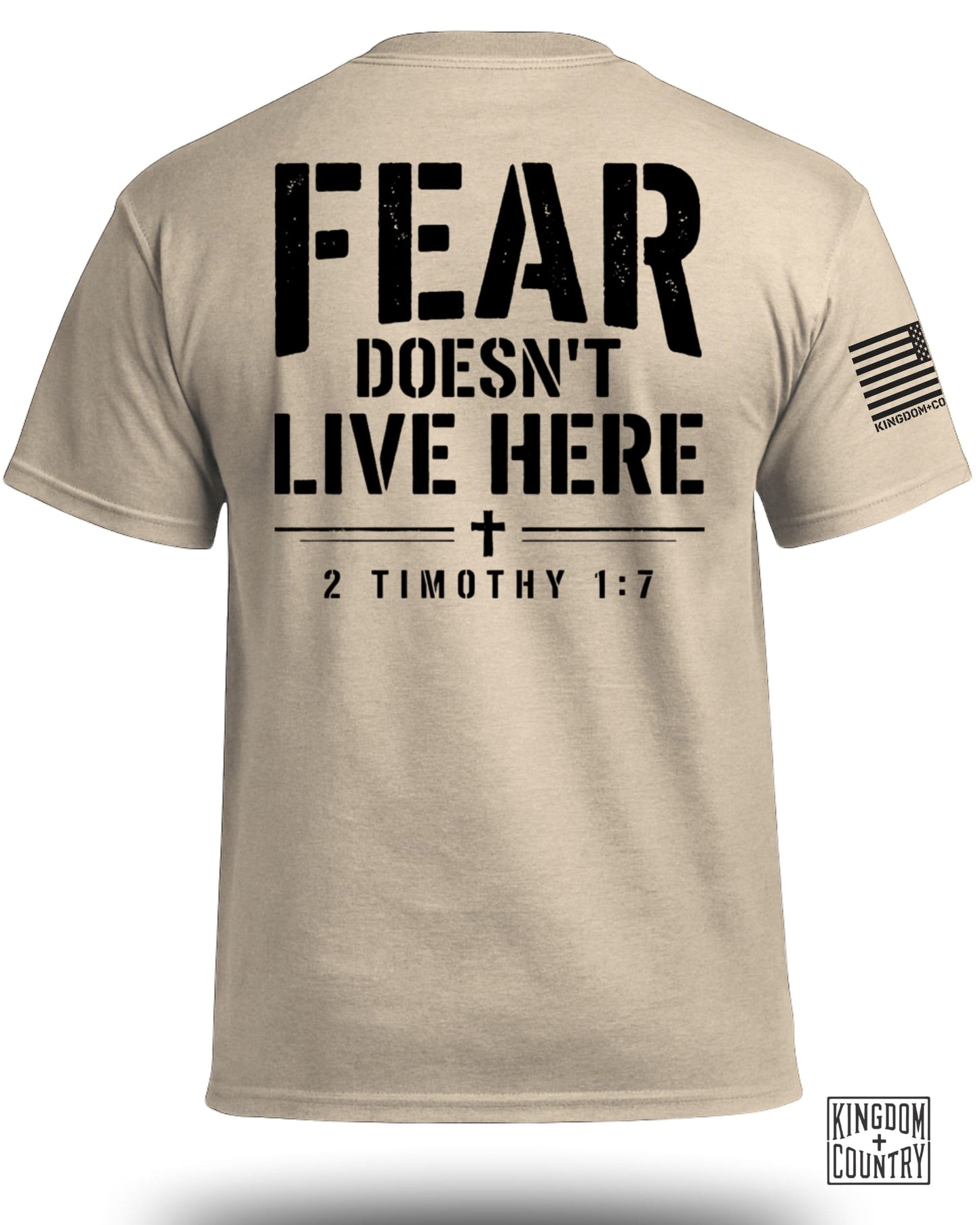 Tan t-shirt with "FEAR DOESN'T LIVE HERE" and 2 Timothy 1:7.