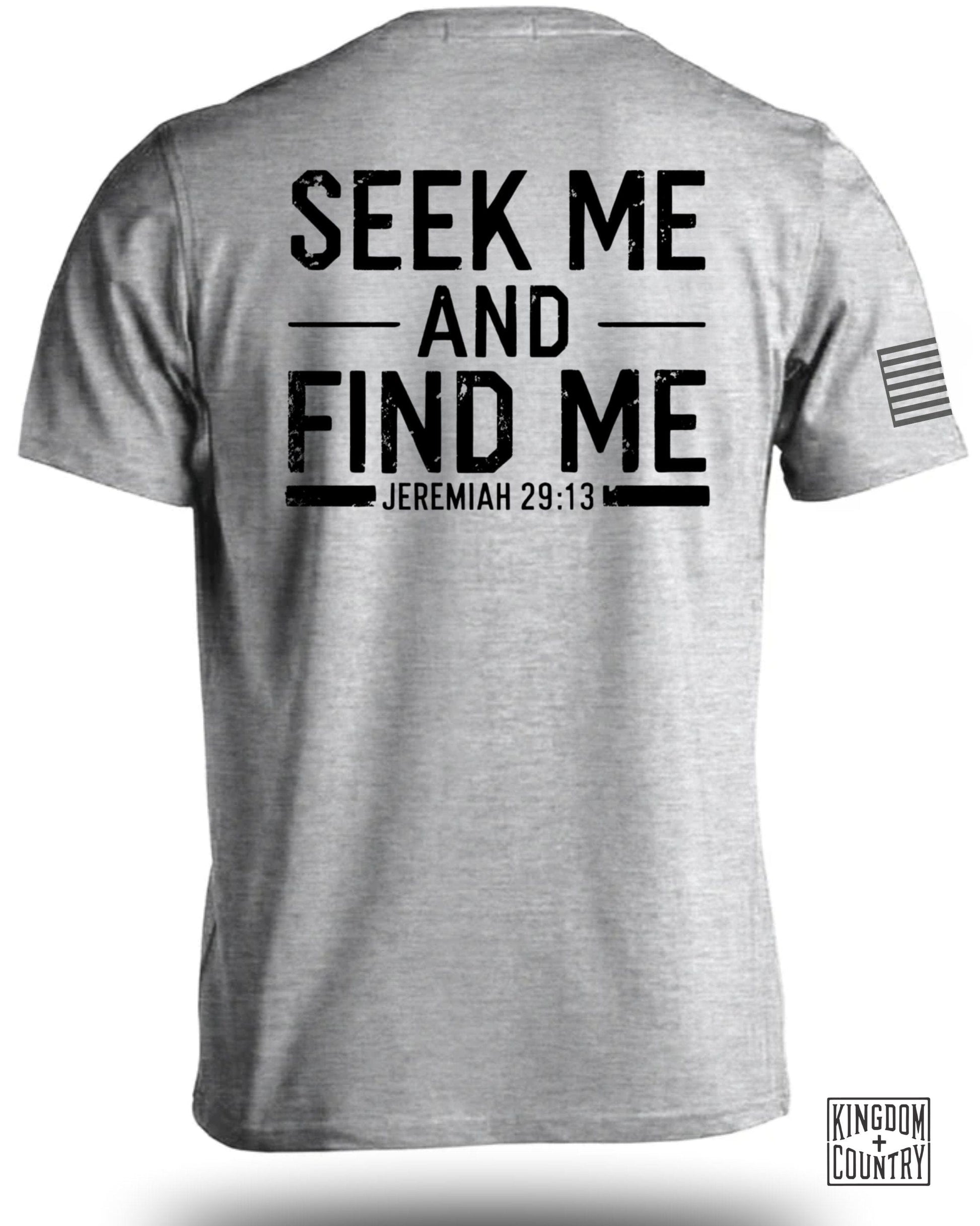 Seek Me Find Me Jeremiah 29:13 Inspirational Shirt product type