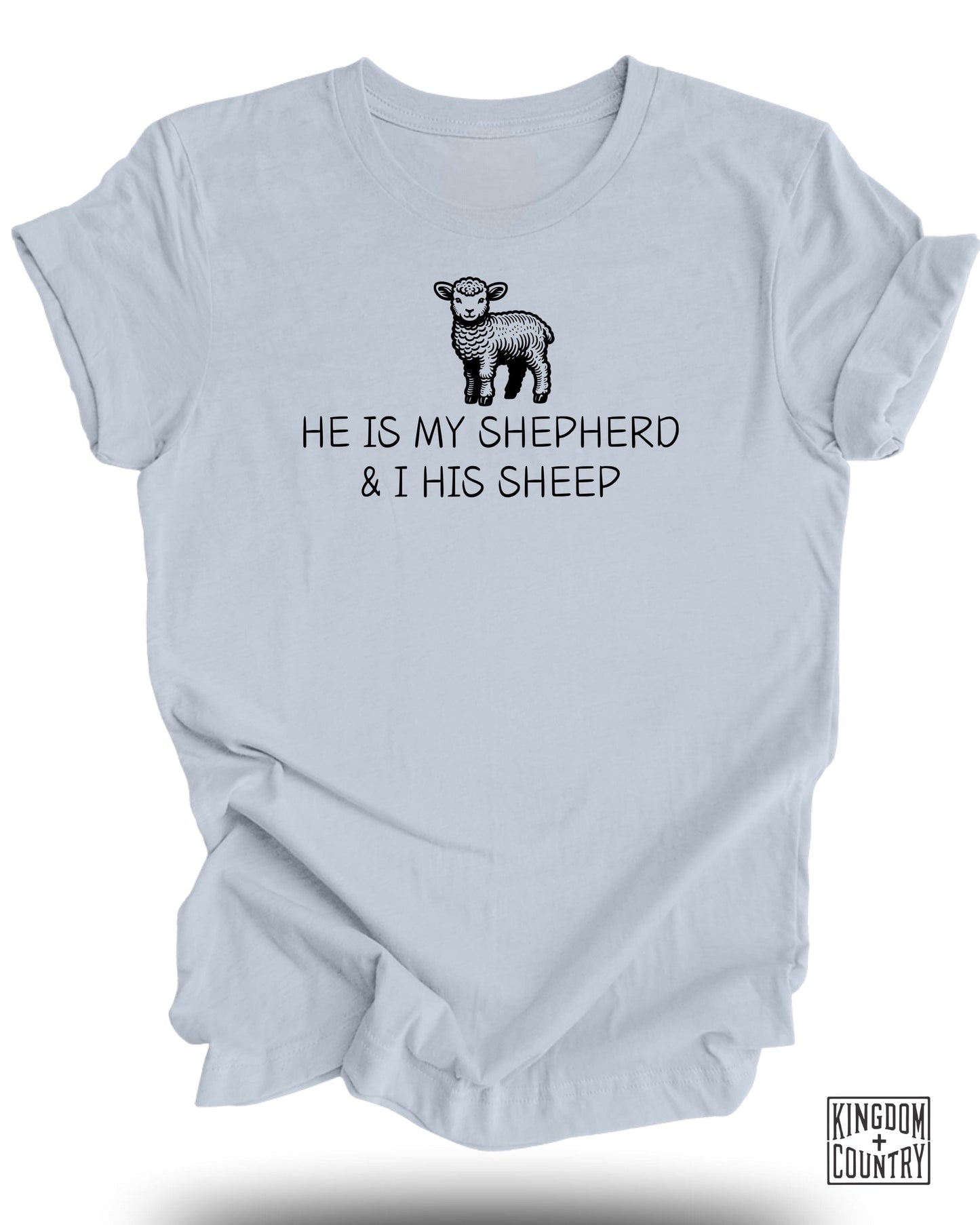 He Is My Shepherd and I His Sheep Graphic T-Shirt Product