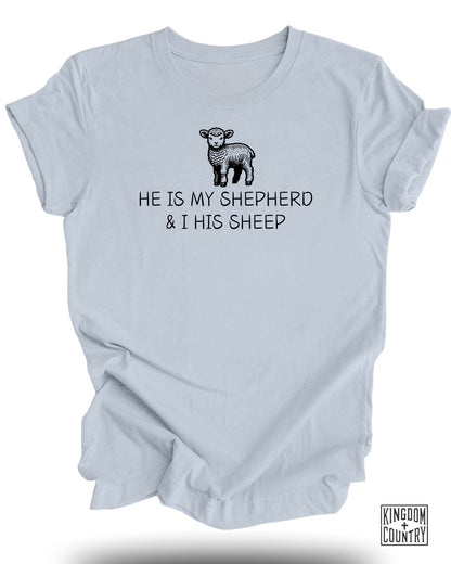 He Is My Shepherd and I His Sheep Graphic T-Shirt Product