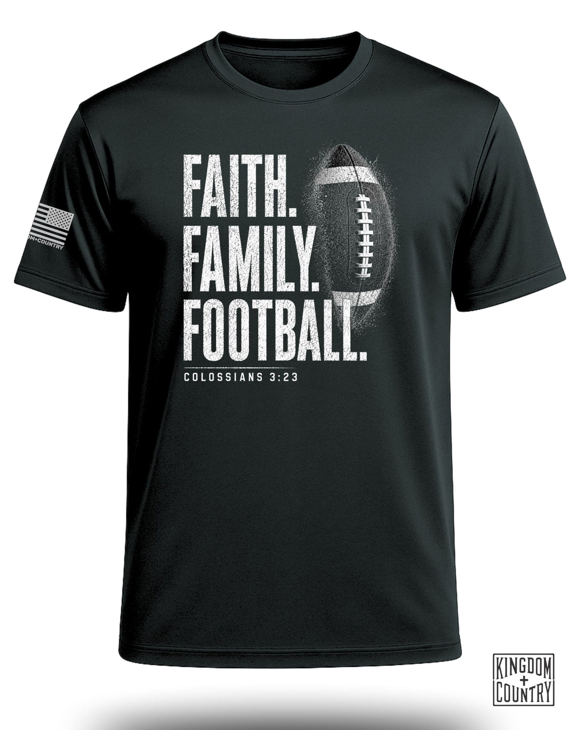 Black t-shirt with "FAITH. FAMILY. FOOTBALL." and Colossians 3:23.