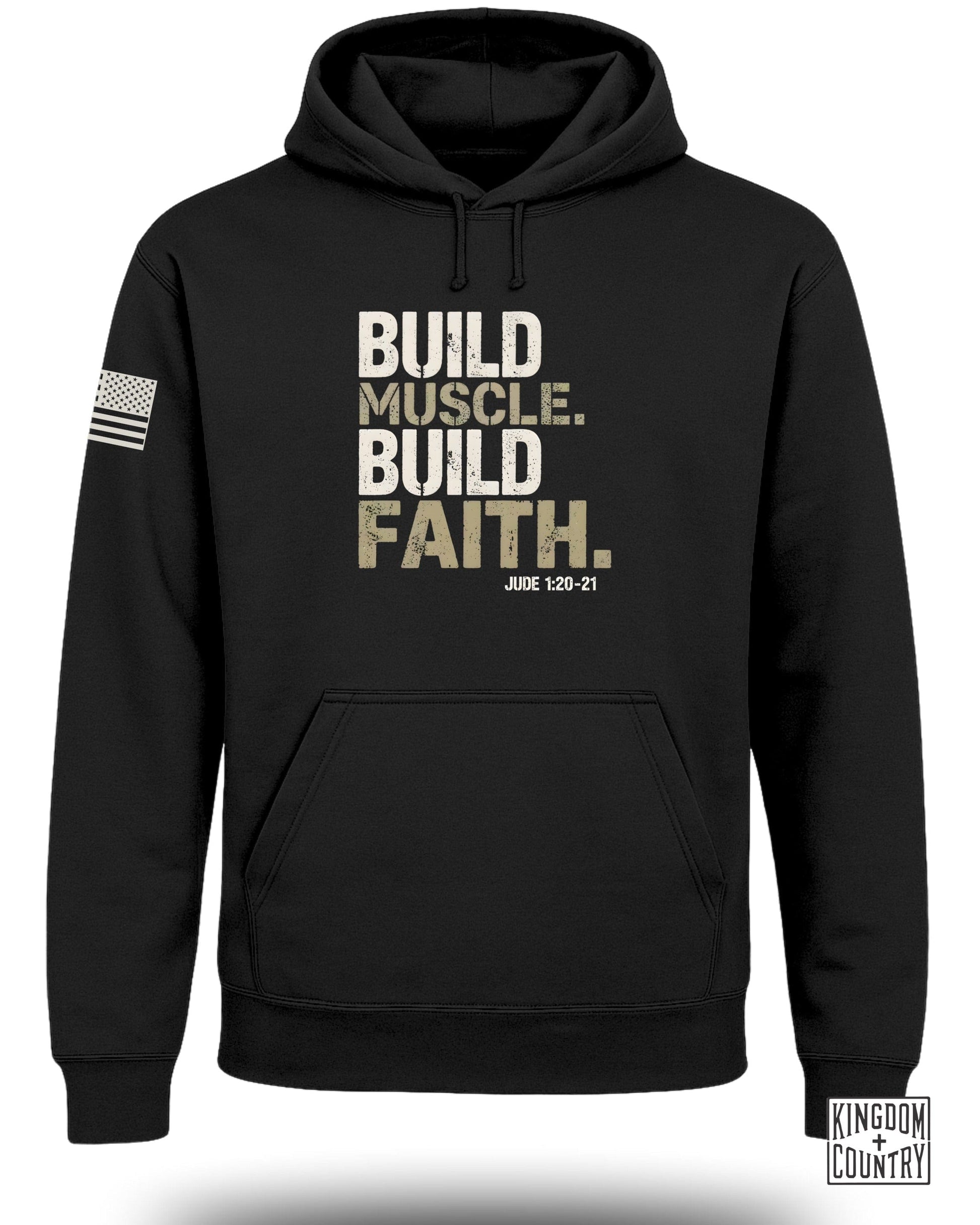 Build Muscle Build Faith Hoodie with Jude 1:20-21 Quote