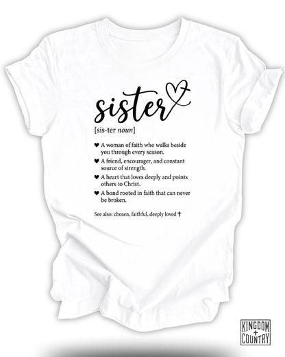 White t-shirt with "sister" definition and inspirational quotes, Kingdom Country logo.