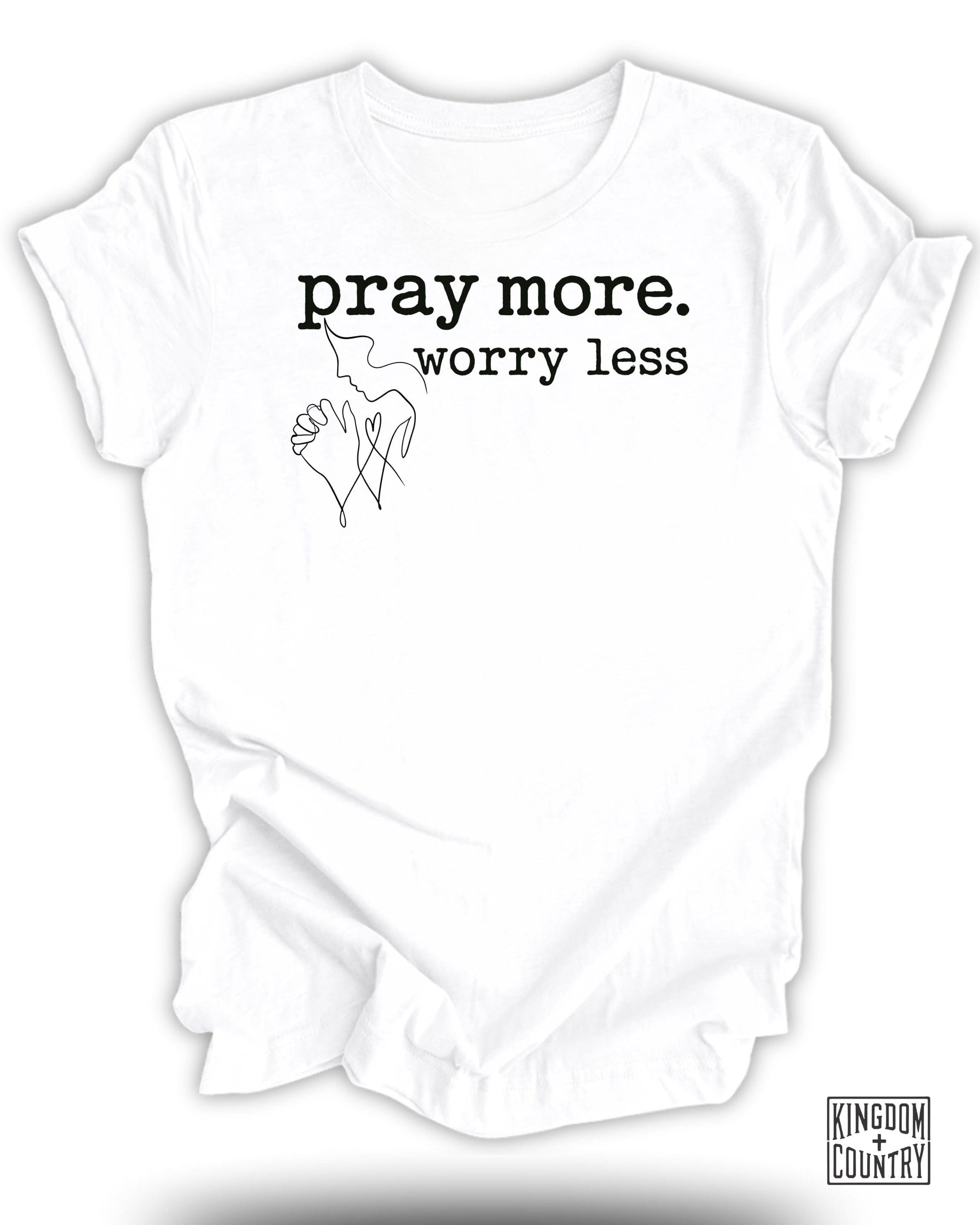Pray More Worry Less Graphic Tee Shirt product