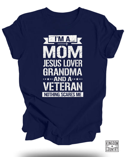 I'm A Mom Jesus Lover Grandma Veteran T shirt