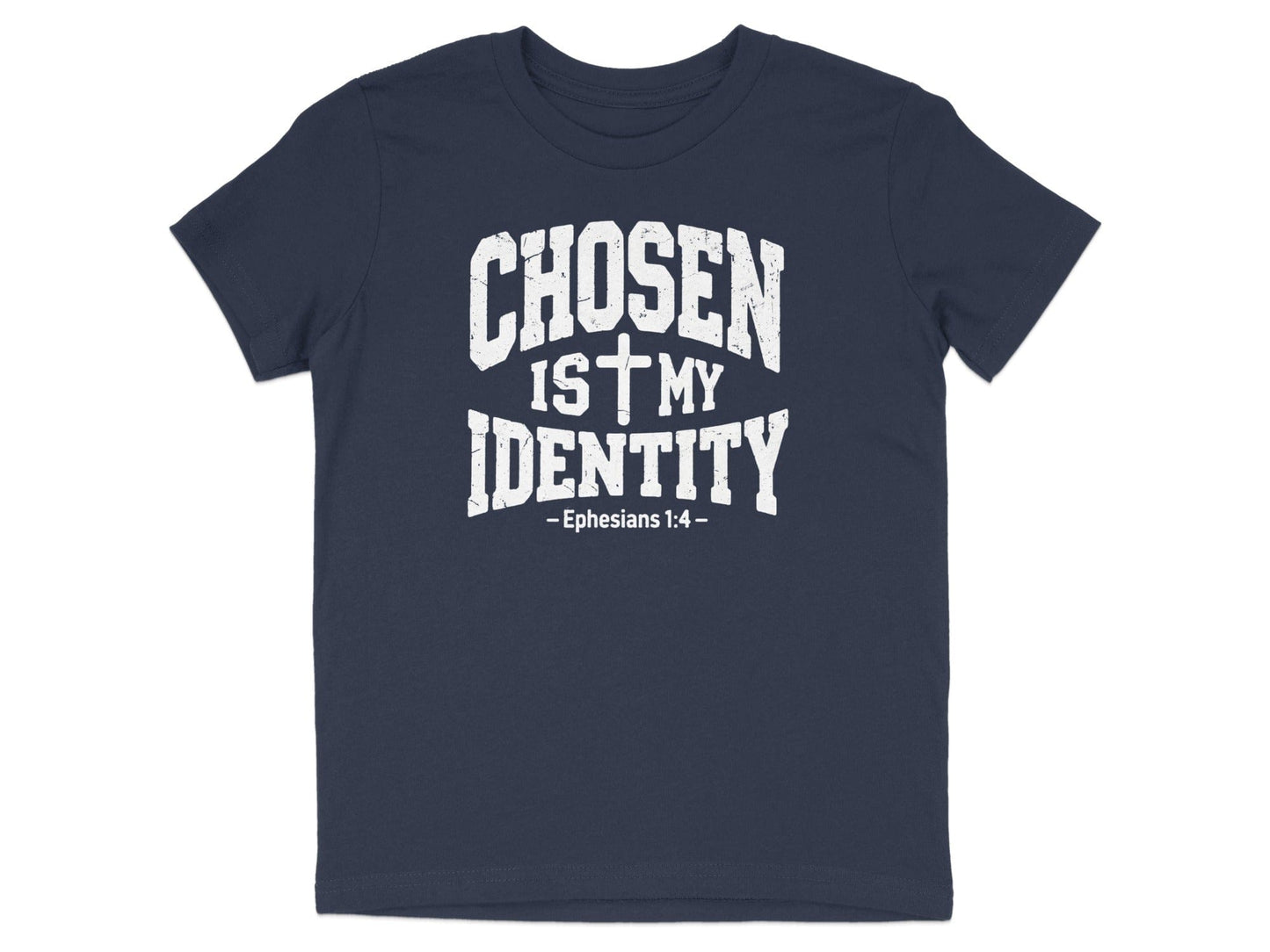 Chosen Is My Identity Ephesians 1-4 Graphic Tee