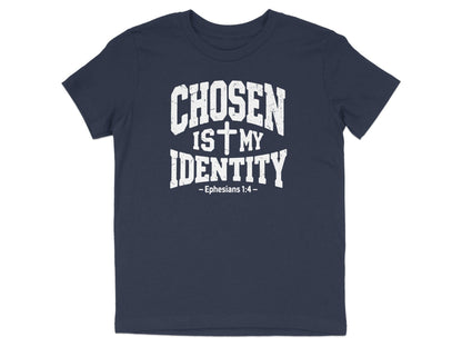 Chosen Is My Identity Ephesians 1-4 Graphic Tee