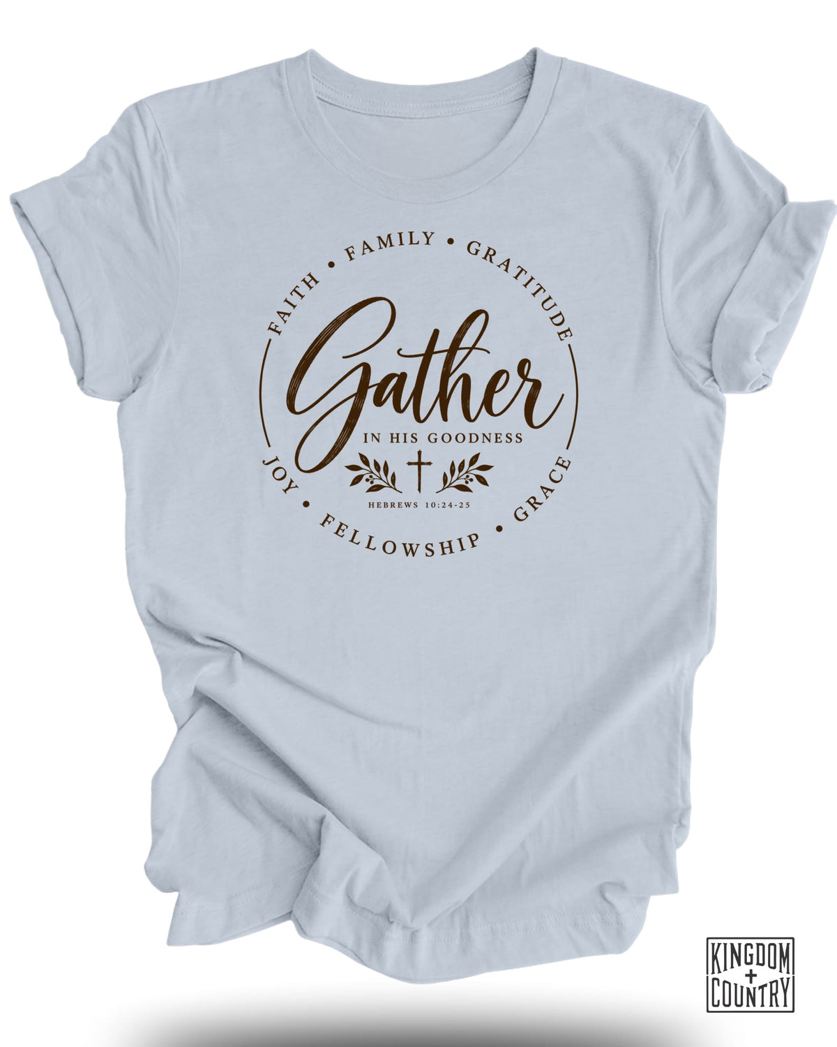 Light blue t-shirt with brown text "Gather" and Hebrews 10:24-25.