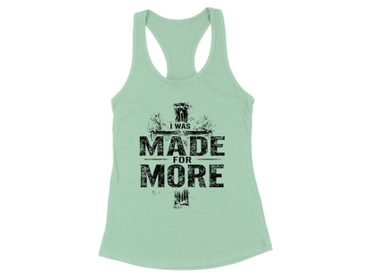 I Was Made For More Graphic Tank Top product