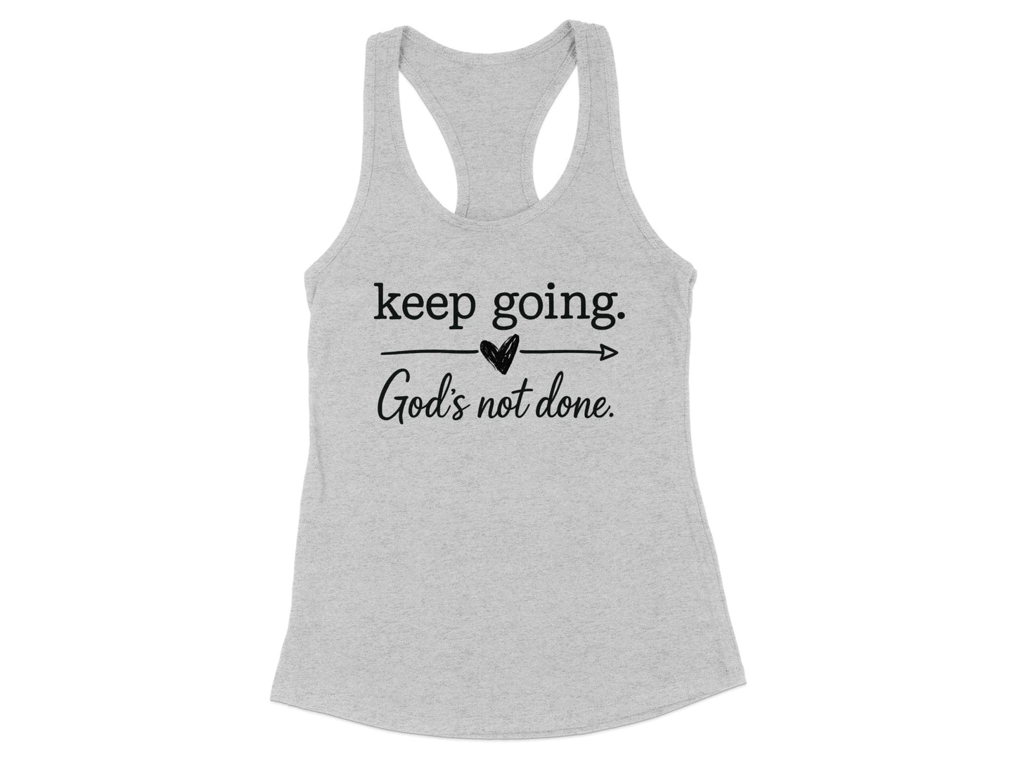 Keep Going God's Not Done Inspirational Tank Top product