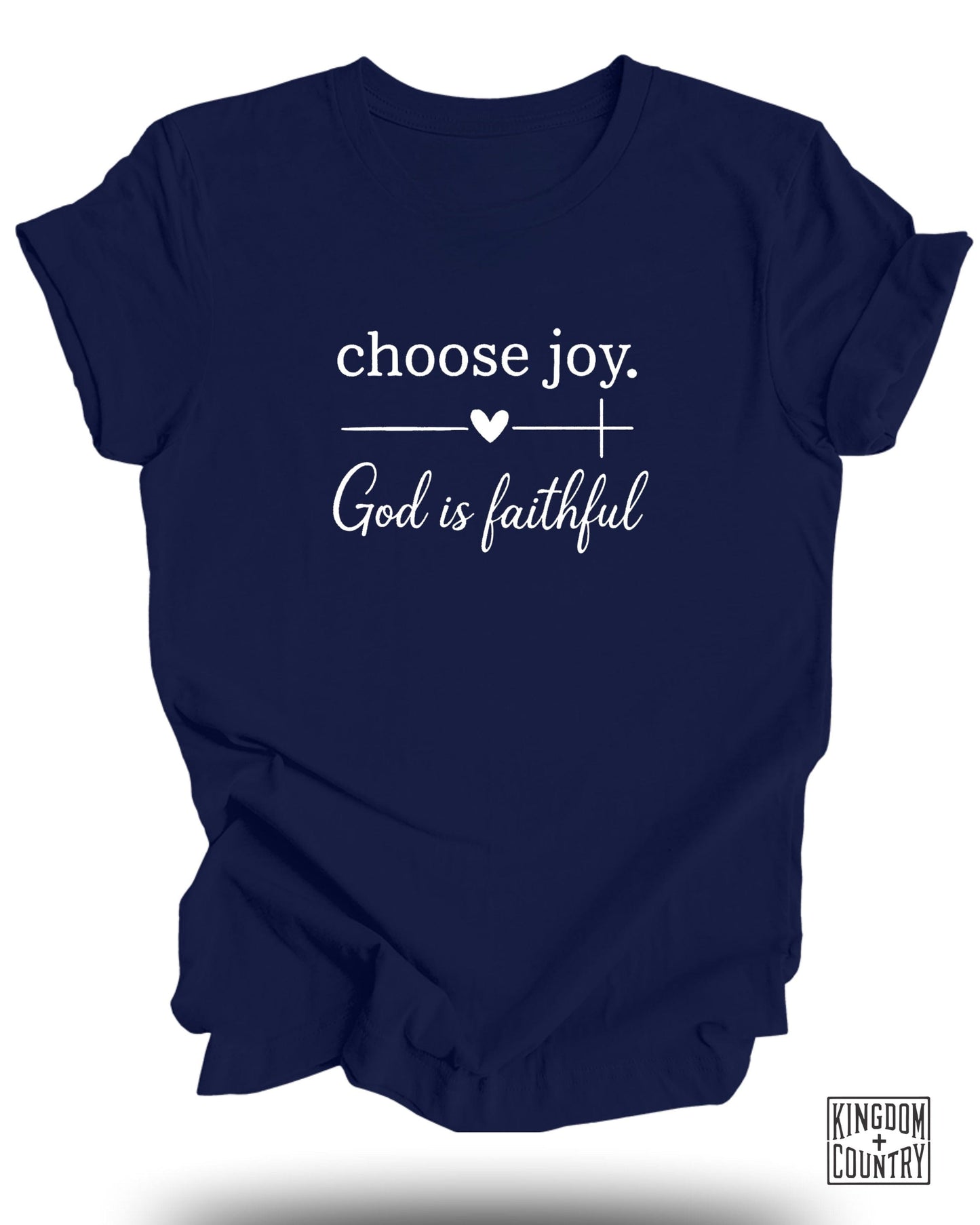 Choose Joy God Is Faithful Statement Shirt product type