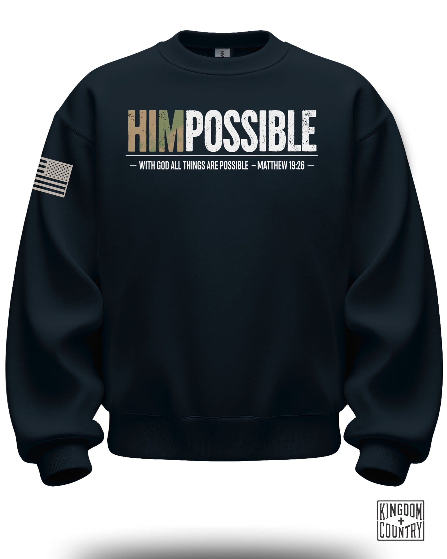 HIMpossible with God All Things Are Possible sweatshirt